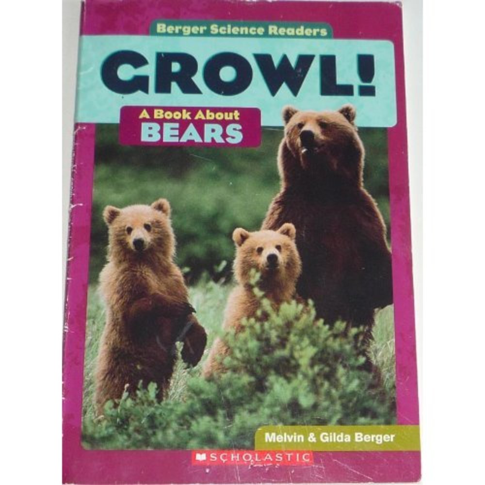 Growl!: A Book about Bears (Paperback)